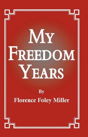 My Freedom Years