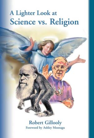 A Lighter Look at Science vs. Religion