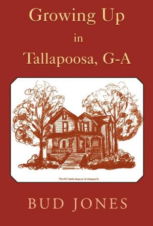 Growing Up in Tallapoosa GA