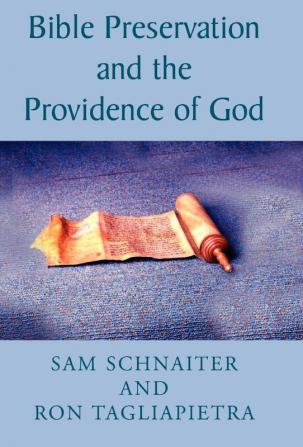 Bible Preservation and the Providence of God