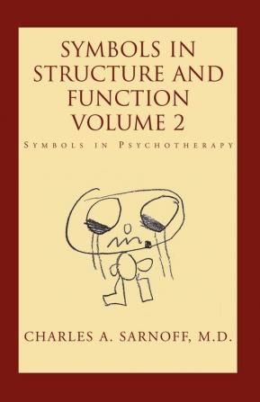 Symbols in Structure and Function- Volume 2