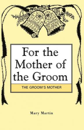 For the Mother of the Groom