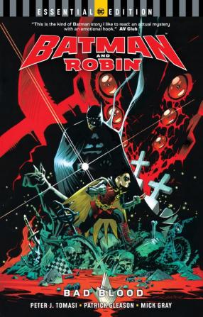 Batman and Robin: Bad Blood (DC Essential Edition)