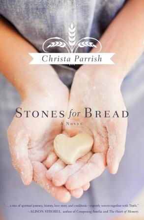 Stones for Bread