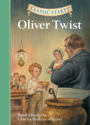 Classic Starts®: Oliver Twist