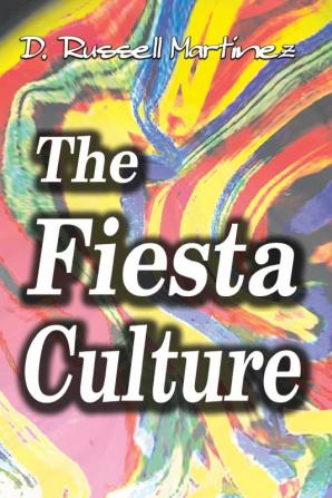 The Fiesta Culture