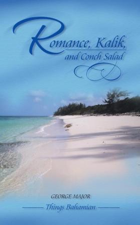 Romance Kalik and Conch Salad