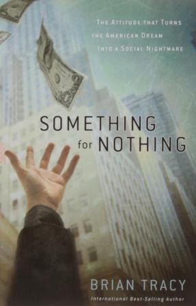 SOMETHING FOR NOTHING