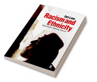 Racism and Ethnicity