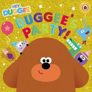 Hey Duggee: Duggee's Party!