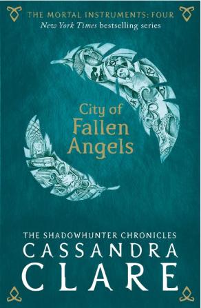 The Mortal Instruments 4: City of Fallen Angels