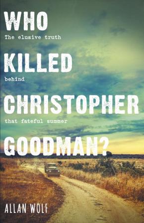 Who Killed Christopher Goodman?