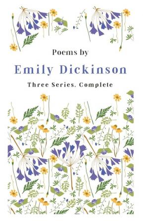 Emily Dickinson - Poems: With an Introductory Excerpt by Martha Dickinson Bianchi