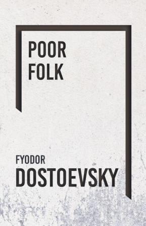 Poor Folk - the Gambler (Everyman's Library)