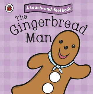 The Gingerbread Man : Ladybird Touch and