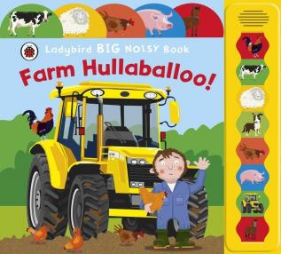 Farm Hullaballoo! Ladybird Big Noisy Book: