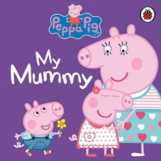 Peppa Pig My Mummy