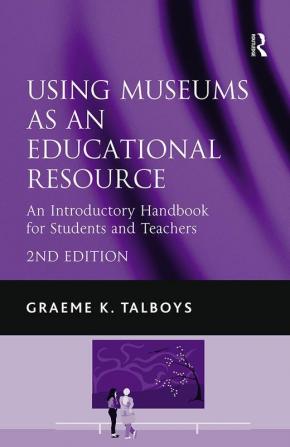 Using Museums as an Educational Resource