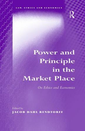 Power and Principle in the Market Place