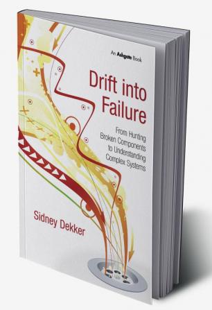 Drift into Failure