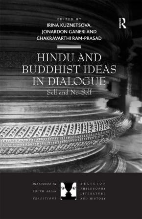 Hindu and Buddhist Ideas in Dialogue