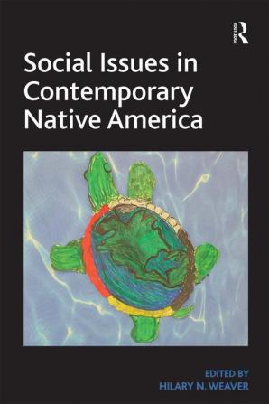 Social Issues in Contemporary Native America