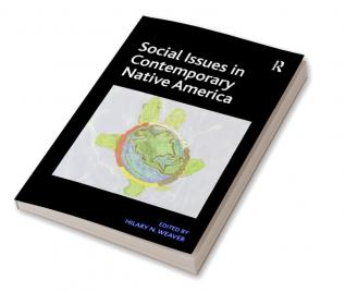 Social Issues in Contemporary Native America