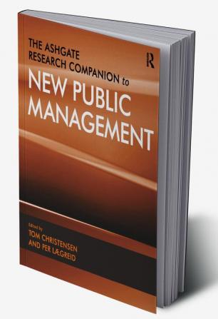 Ashgate Research Companion to New Public Management