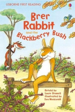 BRER RABBIT AND THE BLACKBERRY BUSH