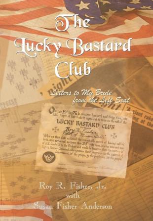 The Lucky Bastard Club