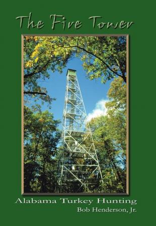 The Fire Tower