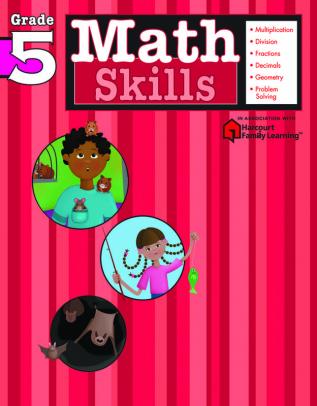 Math Skills: Grade 5 (Flash Kids Harcourt Family Learning)