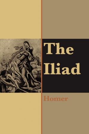 The Iliad of Homer