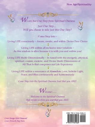 Stepping Into Spiritual Oneness ~ Spiritual Rememberings of the Soul Through Life Experience