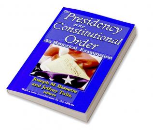 Presidency in the Constitutional Order