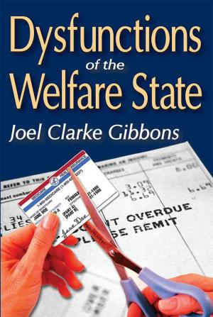 Dysfunctions of the Welfare State