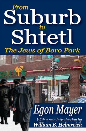 From Suburb to Shtetl