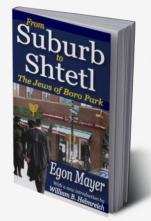 From Suburb to Shtetl