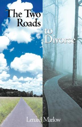 The Two Roads to Divorce