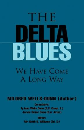 The Delta Blues