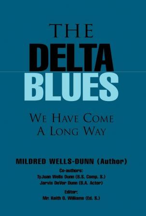 The Delta Blues