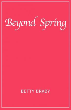 Beyond Spring