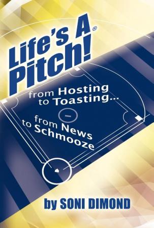 Life's a Pitch!