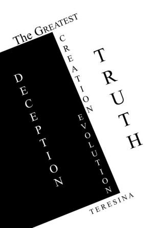 The Greatest Truth Deception