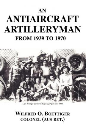 An Antiaircraft Artilleryman