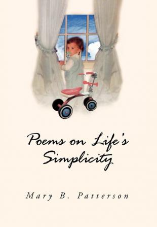 Poems on Life's Simplicity