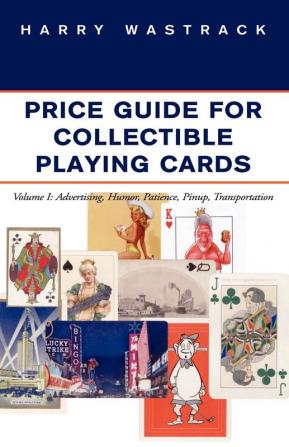 Price Guide for Playing Collectible Cards Vol I