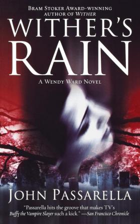 Wither's Rain: A Wendy Ward Novel