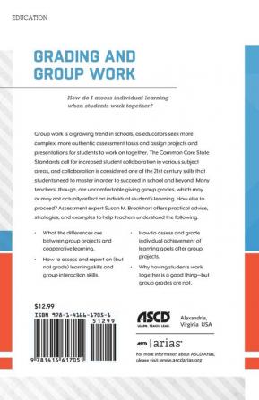 Grading and Group Work: How Do I Assess Individual Learning When Students Work Together? (ASCD Arias)