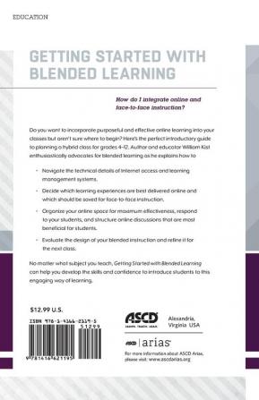 Getting Started with Blended Learning: How Do I Integrate Online and Face-to-Face Instruction? (ASCD Arias)